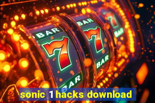 sonic 1 hacks download